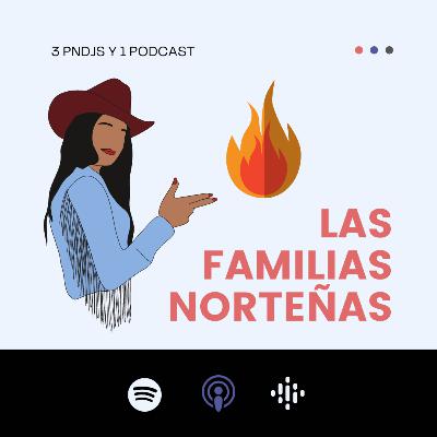 T2E9 - Las familias norteñas