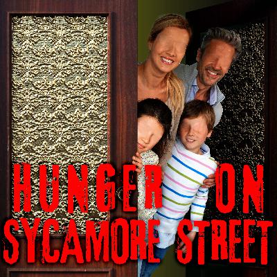 The Hunger on Sycamore Street