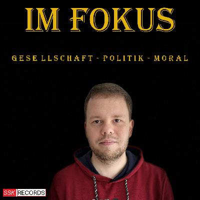 Im Fokus: Politikverdrossenheit (#16)