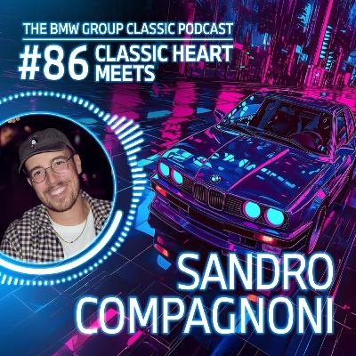 #86 - Sandro Compagnoni. BMWs, family & friends. #86 - Sandro Compagnoni. BMWs, family & friends.