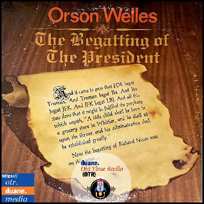 Orson Welles || The Begatting of The President | 1969