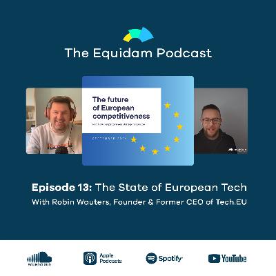 The State of European Tech, with Robin Wauters