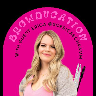 46. Erica Schramm is Here! Podcasting, Social Media & Growing Your Beauty Biz