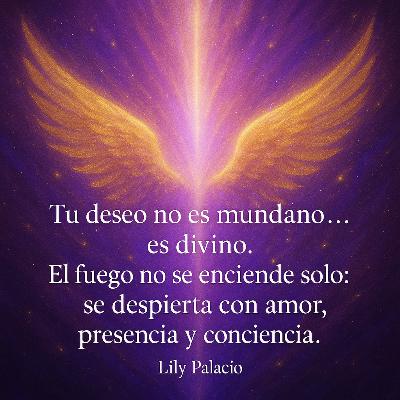 El fuego no se enciende solo: el arte del deseo consciente, intención lunes 3 nov