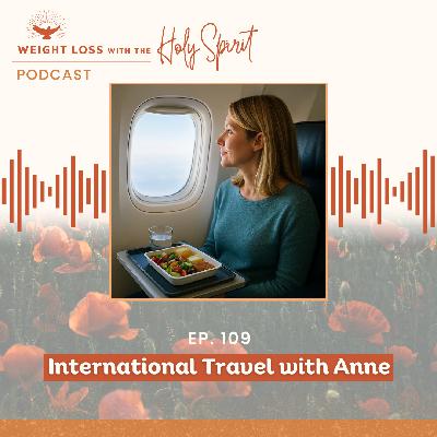 International Travel with Anne