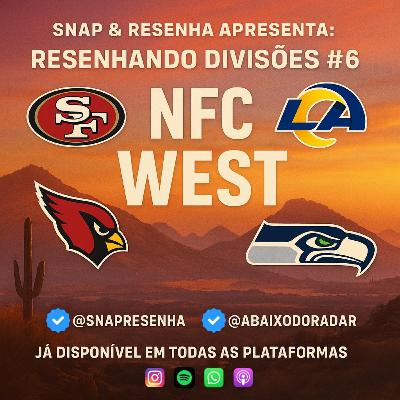 NFC WEST - RESENHANDO DIVISÕES #6