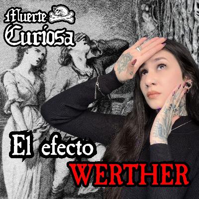El efecto Werther