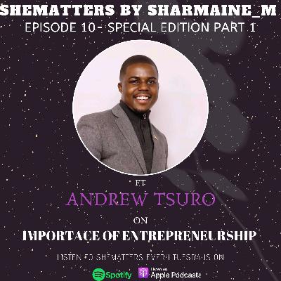Importance Of Entrepreneurship Ft Andrew Tsuro