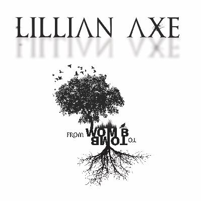 "From Womb To Tomb" Band Lillian Axe Songwriter and Guitarist Steve Blaze with Bruce Hilliard "From Womb To Tomb" Band Lillian Axe Songwriter and Guitarist Steve Blaze with Bruce Hilliard