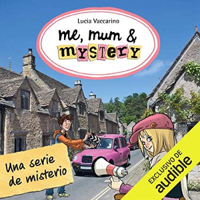 Me, Mum & Mystery, Libro 5 [Me, Mum & Mystery, Book 5] (Audiolibro) | Prueba Gratis