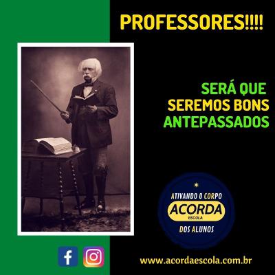 T02 Ep. 14 - OLÁ PROFESSORES - Será que seremos bons antepassados?