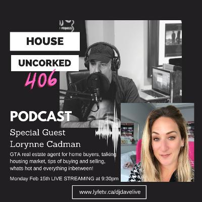 House UnCorked Podcast #406 feat. Lorynne Cadman