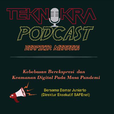 Eps 1. Berpikir Mereka (Kebebasan Berekspresi dan Keamanan Digital pada Masa Pandemi)