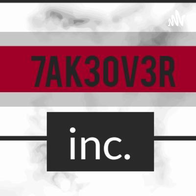 7AK3OV3R inc. (Trailer)