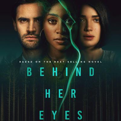 Behind Her Eyes (2021)