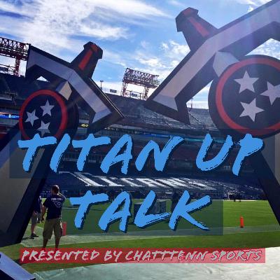 🗡Titan Up Talk🗡: Chargers Win, Ticket Giveaway, BIG JEFF, Trade Deadline, Bucs Preview
