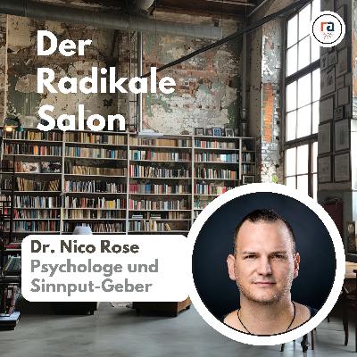 #29 Dr. Nico Rose | Psychologe und Sinnput-Geber #29 Dr. Nico Rose | Psychologe und Sinnput-Geber