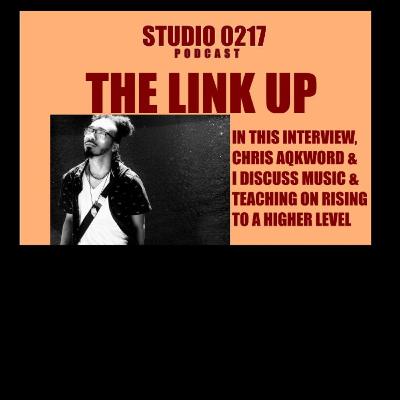 THE LINK UP: CHRIS AQKWORD