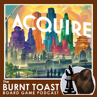 Acquire Game Review - Burnt Boast Podcast