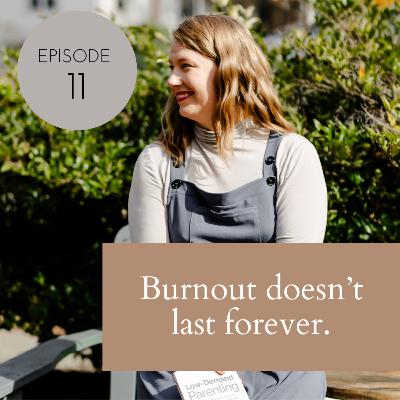 Burnout doesn't last forever.