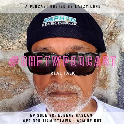 Ep. 92 Eugene Haslam
