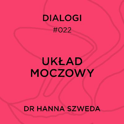 DIALOGI: Układ moczowy