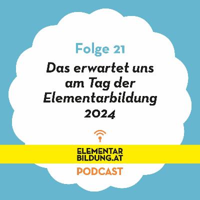 Das erwartet uns am Tag der Elementarbildung 2024