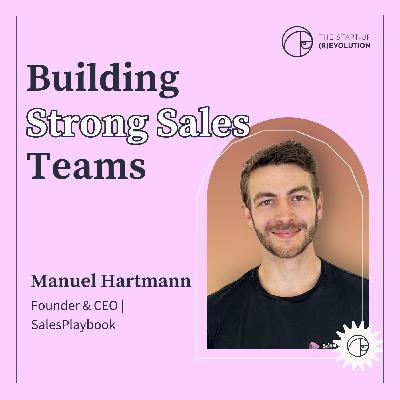 Building strong sales teams - Manuel Hartmann