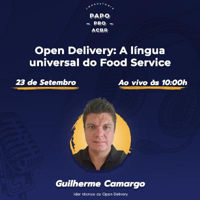 Open Delivery: A língua universal do Food Service