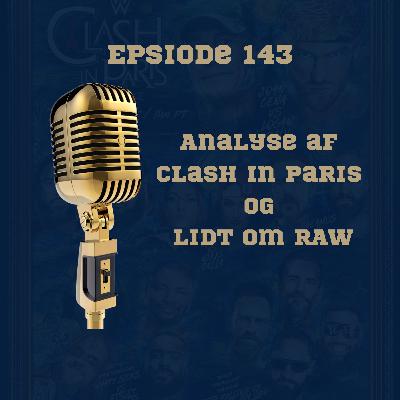 143. Analyse af WWE Clash in Paris og lidt om Raw 143. Analyse af WWE Clash in Paris og lidt om Raw