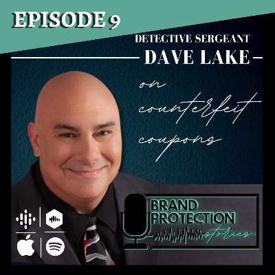 Episode 9: Dave Lake on Counterfeit Coupons Episode 9: Dave Lake on Counterfeit Coupons