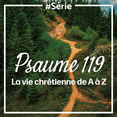 L’attente du salut (Psaume 119.161-172)