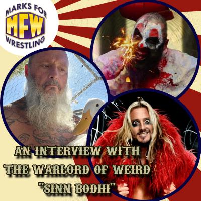 An Interview with The Warlord of Weird "Sinn Bodhi" (FKA WWE's Kizarny)