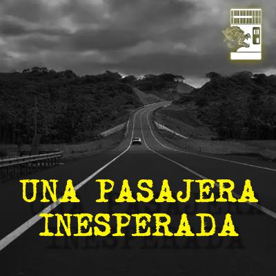 Una pasajera inesperada. Historias de miedo. Una pasajera inesperada. Historias de miedo.