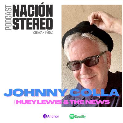 Nación Stéreo Ep 17 / Johnny Colla (Huey Lewis & the News) Nación Stéreo Ep 17 / Johnny Colla (Huey Lewis & the News)