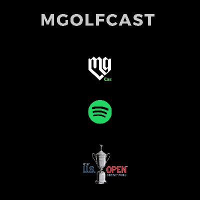 Mgolf Cast #25 US Open 2021