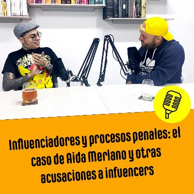 #CAP 17 Influenciadores y procesos penales: el caso de Aída Merlano y otras acusaciones a influencers