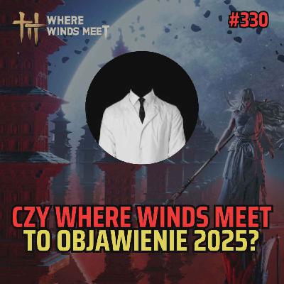 Bezimienny #330 - Where Winds Meet