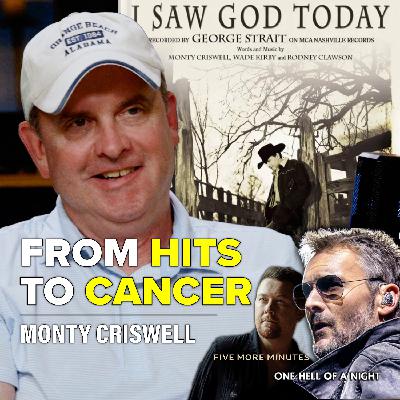 From #1 Hits to a Cancer Fight He Never Saw Coming | Monty Criswell (S3/EP13)