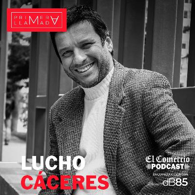 Primera Llamada - T6. Ep.2: Lucho Cáceres: ¿Improvisación? No, por favor