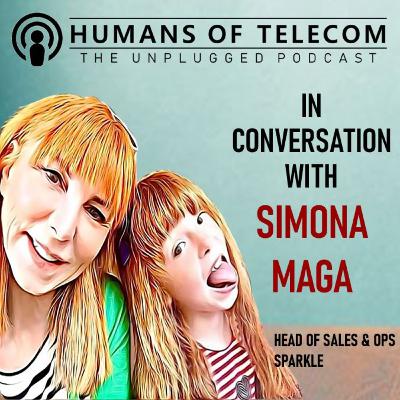 Episode 65: Simona Maga, Head of Sales and Operations Mobile Services at Sparkle