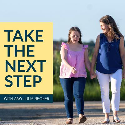 Sneak Peek: Take the Next Step Podcast with Amy Julia Becker