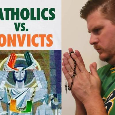 CATHOLICS VS. CONVICTS