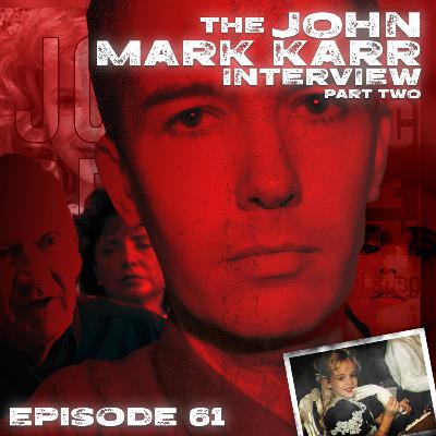 JonBenét Todét | The John Mark Karr Interview Part Two | Dammit You | Episode 61 JonBenét Todét | The John Mark Karr Interview Part Two | Dammit You | Episode 61