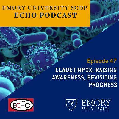 Clade I Mpox: Raising Awareness, Revisiting Progress