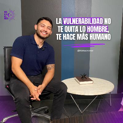 La vulnerabilidad no te quita lo hombre, te hace más humano 🧠💛