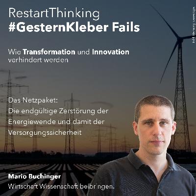 Das Netzpaket: Die endgültige Zerstörung der Energiewende und damit der Versorgungssicherheit