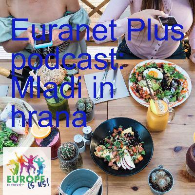 Epizoda 16: Mladi in hrana