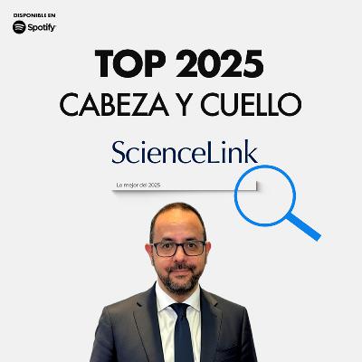 Top 2025: cabeza y cuello Top 2025: cabeza y cuello