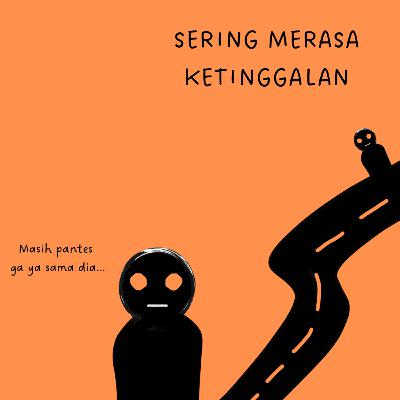 Sering Merasa Ketinggalan